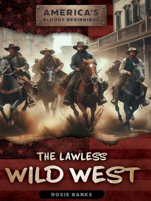 cover image of The Lawless Wild West